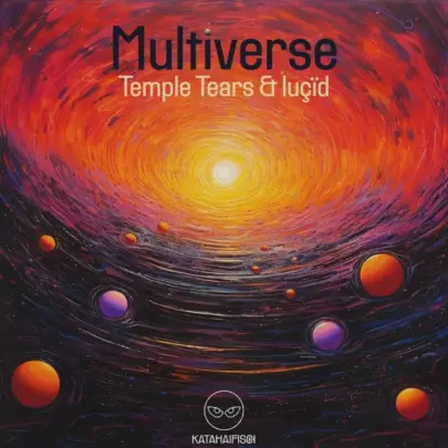 Temple Tears, luçïd &#8211; Multiverse [KataHaifisch]