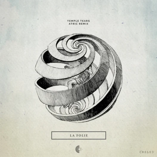 Temple Tears &#8211; La folie (incl. Atric Remix) [Crépite]